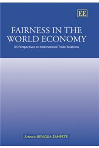 Fairness in the World Economy: Us Perspectives on International Trade Relations