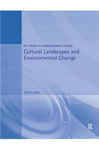 Cultural Landscapes and Environmental Changes