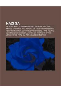 Nazi Sa: Sa Personnel, Sturmabteilung, Night of the Long Knives, Uniforms and Insignia of the Sturmabteilung, Heinrich Harrer