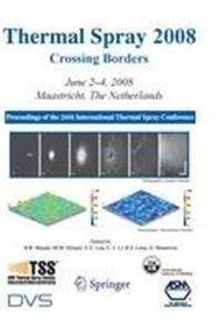 Thermal Spray 2008: Crossing Borders