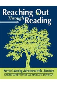 Reaching Out Through Reading: Service Learning Adventures with Literature