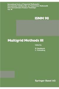 Multigrid Methods III