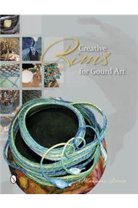 Creative Rims for Gourd Art