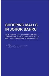 Shopping Malls in Johor Bahru