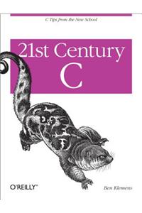 21st Century C: C Tips from the New School