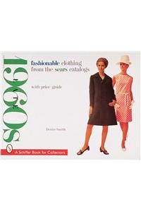 Fashionable Clothing from the Sears Catalogs