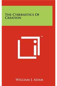 The Cybernetics of Creation