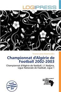 Championnat D'Alg Rie de Football 2002-2003