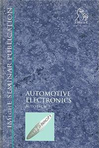 Automotive Electronics (Autotech '97)