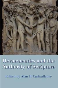 Hermeneutics and the Authority of Scripture