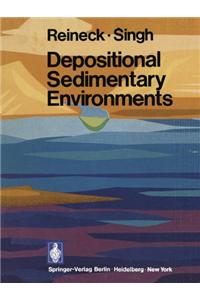 DEPOSITIONAL SEDIMENTARY ENVIRONMENTS