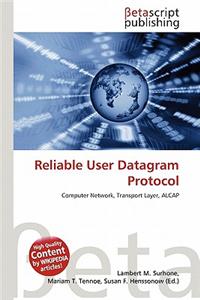 Reliable User Datagram Protocol