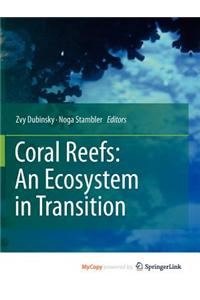 Coral Reefs: An Ecosystem in Transition