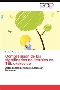 Comprension de Los Significados No Literales En Tel Expresivo