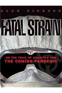 The Fatal Strain