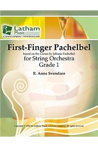 First-Finger Pachelbel for String Orchestra: Based on the Canon by Johann Pachelbel