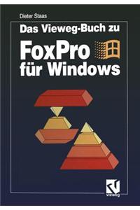 Das Vieweg-Buch Zu FoxPro Fur Windows