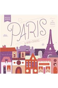 Paris: A Book of Shapes