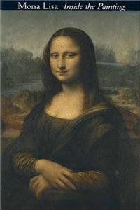 "Mona Lisa": Inside the Painting