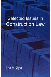 Selected Issues in Construction Law