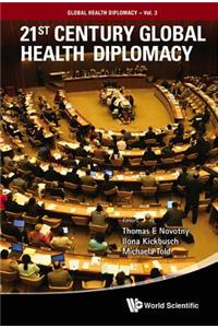 21st Century Global Health Diplomacy