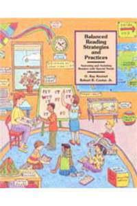 Balanced Reading Strategies and Practices: Assessing and Assisting Readers with Special Needs