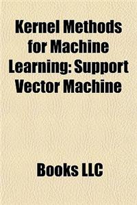 Kernel Methods for Machine Learning