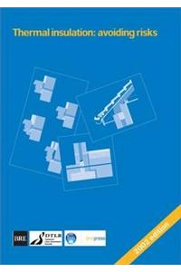 Thermal Insulation: Avoiding Risks