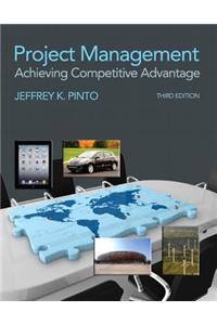 Project Management: Achieving Competitive Advantage