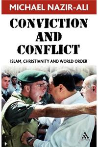Conviction and Conflict