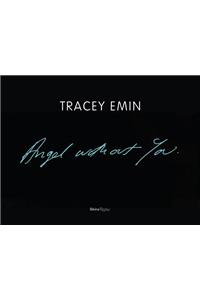 Tracey Emin: Angel Without You