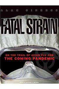 The Fatal Strain