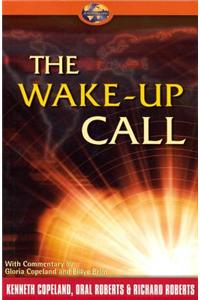 The Wake-Up Call