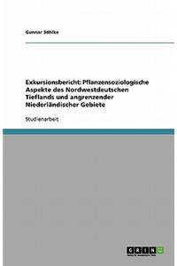 Exkursionsbericht: Pflanzensoziologische Aspekte Des Nordwestdeutschen Tieflands Und Angrenzender Niederlandischer Gebiete
