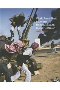 World Press Photo Laureates from Russia and the Soviet Union 1955-2013