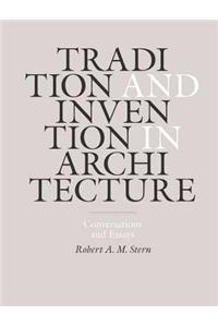 Tradition and Invention in Architecture