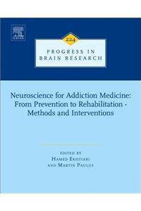 Neuroscience for Addiction Medicine: from Prevention to Rehabilitation - Methods and Interventions
