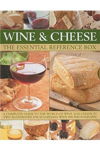 Wine and Cheese: The Essential Reference Box: A Complete Guide to the World of Wine and Cheese in Two Illustrated Encyclopedias with 900 Photographs