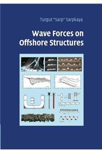 Wave Forces on Offshore Structures