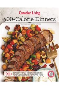 Canadian Living: 400-Calorie Dinners