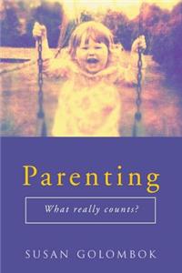 Parenting: What Really Counts