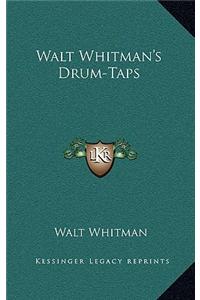 Walt Whitman's Drum-Taps