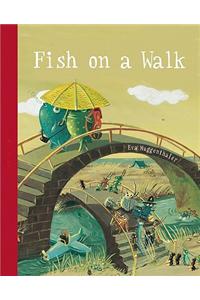 Fish On A Walk