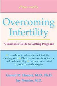 Overcoming Infertility: A Woman's Guide to Pregnancy