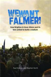 We Want Falmer