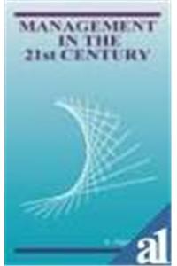 Management in the 21st Century
