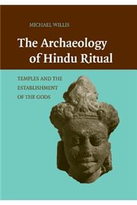 The Archaeology of Hindu Ritual