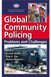 Global Community Policing: Problems and Challenges