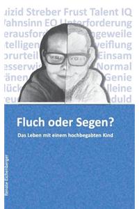 Fluch Oder Segen?