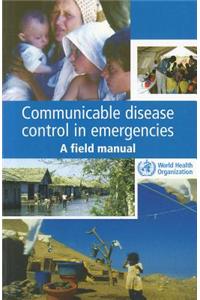 Communicable Disease Control in Emergencies